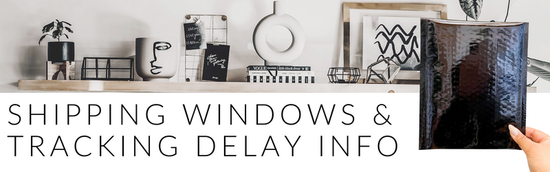 Shipping Windows & Tracking Delay Info
