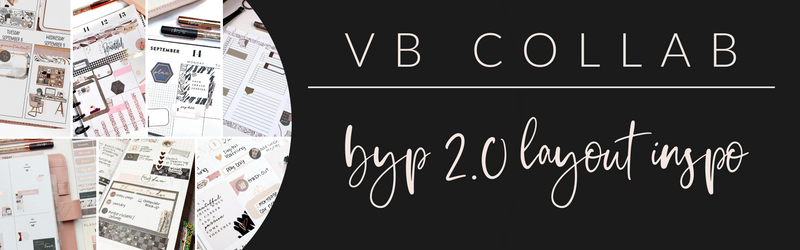 VB Collab: BYP 2.0 Layout Inspo