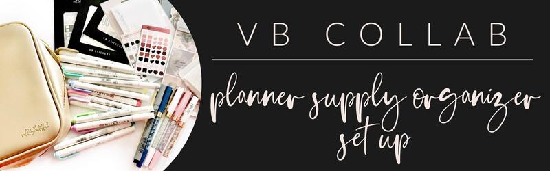 VB Collab: Planner Supply Organizer Set Up